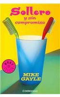 Soltero y sin compromiso/ Mr. Commitment (Best Seller) (Spanish Edition)