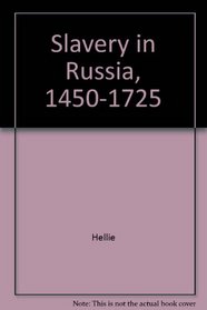 Slavery in Russia, 1450-1725