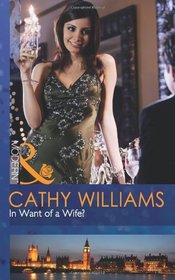 In Want of a Wife?. Cathy Williams (Modern)