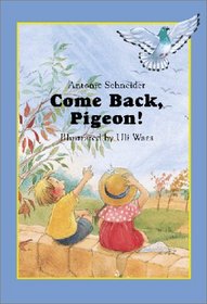 Come Back, Pigeon (North-South Paperback)