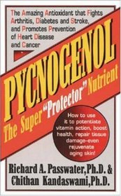 Pycnogenol: The Super 