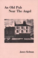 An Old Pub Near the Angel: And Other Stories