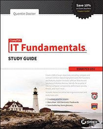 CompTIA IT Fundamentals Study Guide: Exam FC0-U51