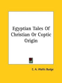 Egyptian Tales Of Christian Or Coptic Origin
