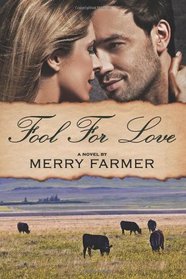Fool for Love (Montana Romance) (Volume 2)
