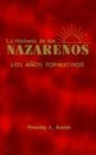La Historia De Los Nazarenos (Spanish Edition)