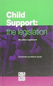 Child Support: Supplement: The Legislation