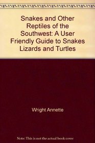Snakes and other reptiles of the Southwest