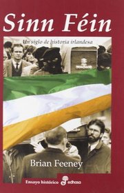 Sinn Fein (Spanish Edition)