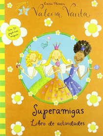 Superamigas/ Fantastic Friends (Spanish Edition)