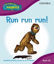 Read Write Inc. Phonics: Run Run Run! Book 3a (Read Write Inc Phonics 3a)