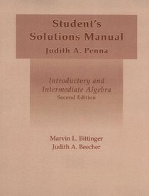 Introductory and Intermediate Algebra Student's Solutions Manual