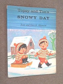 Topsy and Tim's Snowy Day