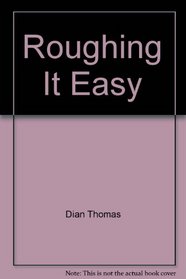 Roughing It EA: Prima (Roughing It Easy)