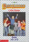 Baby-Sitters Little Sister: Books No. 9-12/Karen's Sleepover/Karen's Grandmothers/Karen's Prize/Karen's Ghost/Boxed Set