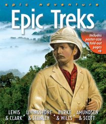 Epic Adventure: Epic Treks (Epic Adventures)