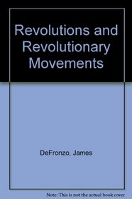 Revolutions and Revolutionary Movements