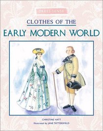 Clothes of the Early Modern World