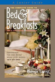The Complete Guide to Bed & Breakfasts, Inns and Guesthouses International, 28th Edition (Complete Guide to Bed & Breakfasts, Inns & Guesthouses)