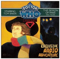 Doctor Who: Demon Quest: Demon of Paris: A Multi-Voice Audio Original Starring Tom Baker #2