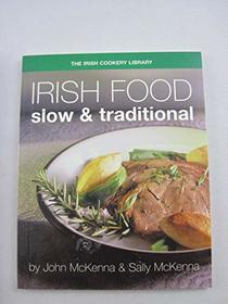 Irish Food: Slow and Traditional