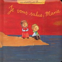 Je vous salue, Marie (French Edition)