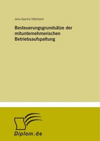Besteuerungsgrundstze der mitunternehmerischen Betriebsaufspaltung (German Edition)