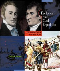 The Lewis and Clark Expedition (Cornerstones of Freedom, Second Series)