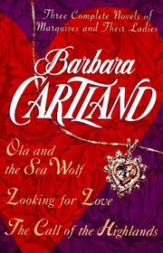 Barbara Cartland: Three Complete Novels : Marquises  Their Ladies