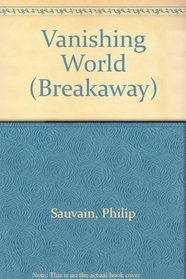 Vanishing World (Breakaway)