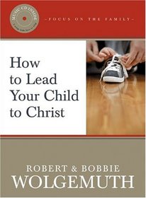 How to Lead Your Child to Christ