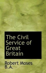 The Civil Service of Great Britain