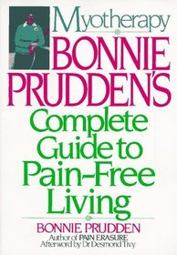 Myotherapy:  Bonnie Prudden's Guide
