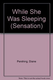 While She Was Sleeping (Thorndike Large Print Silhouette Series)