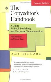 The Copyeditor's Handbook : A Guide for Book Publishing and Corporate Communications