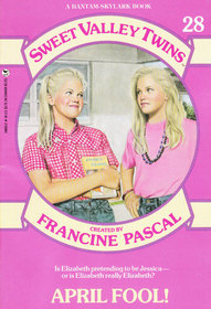 APRIL FOOL! (Sweet Valley Twins, No 28)