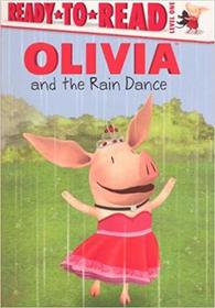 Olivia and the Rain Dance (Ready-To-Read Olivia, Level 1)