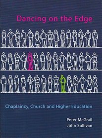 Dancing on the Edge: Chaplaincy, Church and Higher Education
