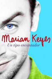 Un tipo encantador/ This Charming Man (Spanish Edition)