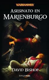 Asesinato en Marienburgo (A Murder in Marienburg) (Warhammer: Marienburg, Bk 1) (Spanish Edition)