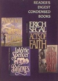 Reader's Digest Condensed Books: The Stormy Petrel, Acts of Faith, Bygones, Hard Fall
