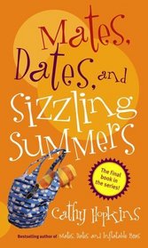 Mates, Dates, and Sizzling Summers (Mates, Dates)
