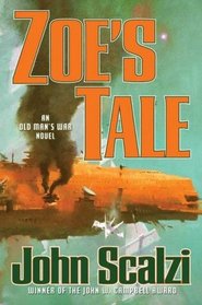 Zoe's Tale (Old Man's War, Bk 4)