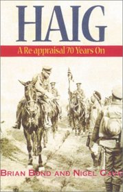 Haig: A Re appraisal 70 Years On