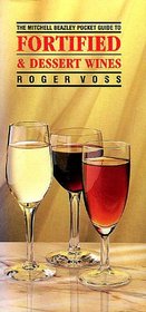 The Mitchell Beazley Pocket Guide to Fortified & Dessert Wines