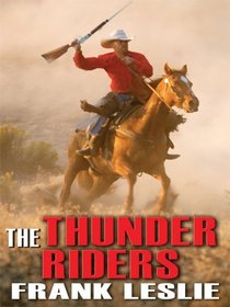 The Thunder Riders (Wheeler Large Print Western)