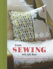 Creative Makers: Simple Sewing With Lola Nova