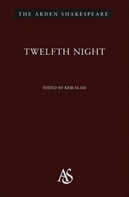 Twelfth Night: Third Series (Arden Shakespeare)