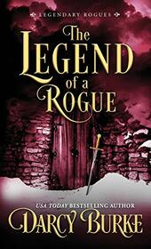 The Legend of a Rogue (Legendary Rogues)