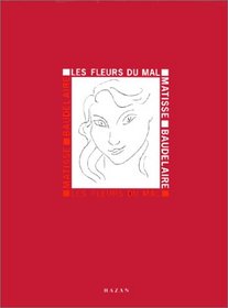 Les Fleurs Du Mal Illustrees Par Henri Matisse (French Edition)